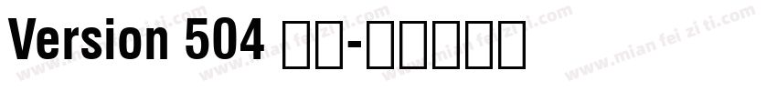 Version 504 黑体字体转换